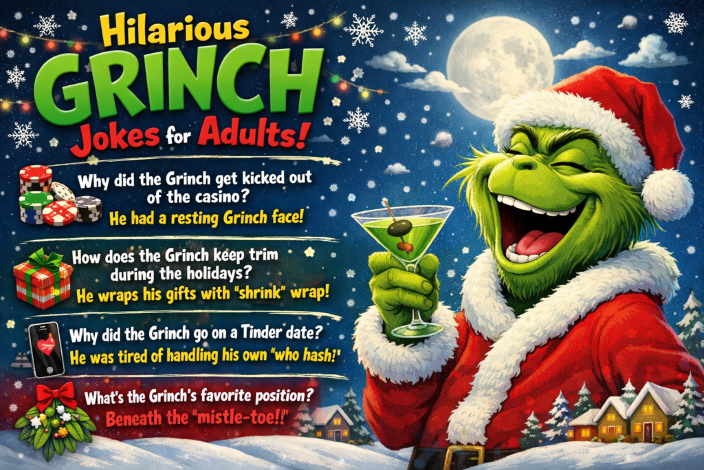 Hilarious Grinch Jokes for Adults