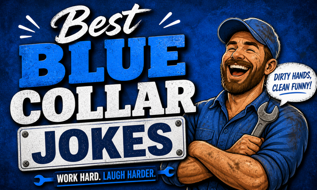 Best Blue Collar Jokes